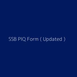 SSB PIQ Form ( Updated )